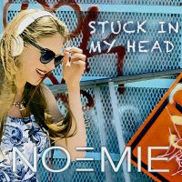 Pochette - NOEMIE - Stuck In My head - EN 787 jpm
